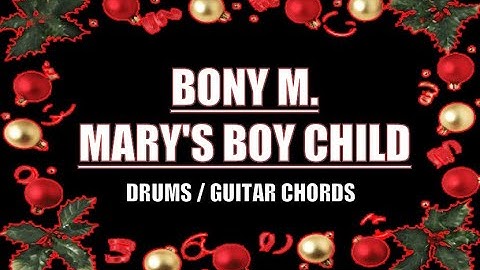 Thumbnail of Boney M. - Mary's Boy Child (Drums, Guitar Chords & Lyrics)
