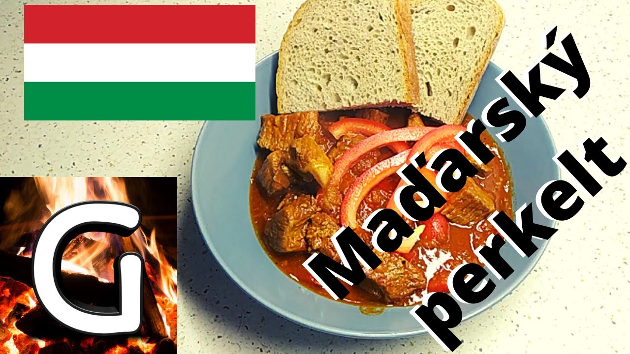 KDYŽ VÍŠ CO JÍŠ - Maďarský perkelt