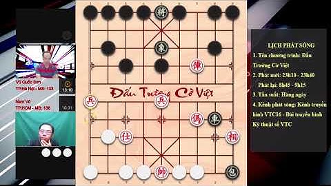 ĐẤU TRƯỜNG CỜ VIỆT. CỜ TƯỚNG ÚP 2018: Vũ Quốc Sơn vs Nam Võ