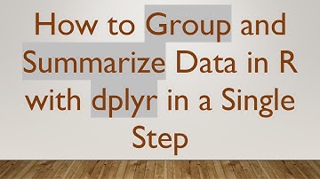 How to Group and Summarize Data in R with dplyr in a Single Step