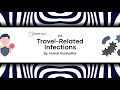 INF | Travel-Related Infections P1