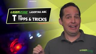 Laserzone LaserTag ABC T wie Tipps und Tricks
