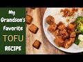 My Grandson's Favorite Air Fried Tofu