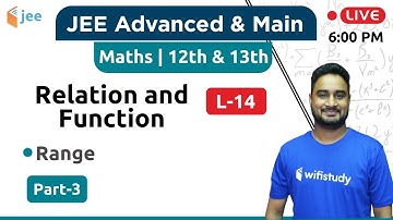 Range - Relation & Function (L-14) | Maths by Dangi Sir | JEE Advanced/Main