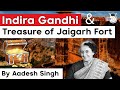 What is Indira Gandhi's connection with Jaigarh Fort’s treasure? History & Facts about Jaigarh Fort