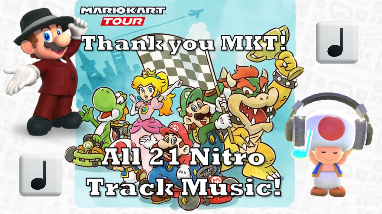 thank-you-mario-kart-tour-all-21-mkt-nitro-track-soundtrack-youtube