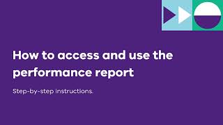 How to access and use the performance report