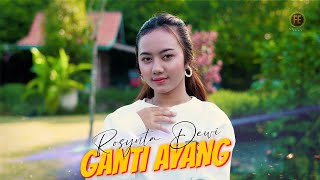 ROSYNTA DEWI - GANTI AYANG