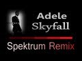 Adele - Skyfall (Spektrum Remix)