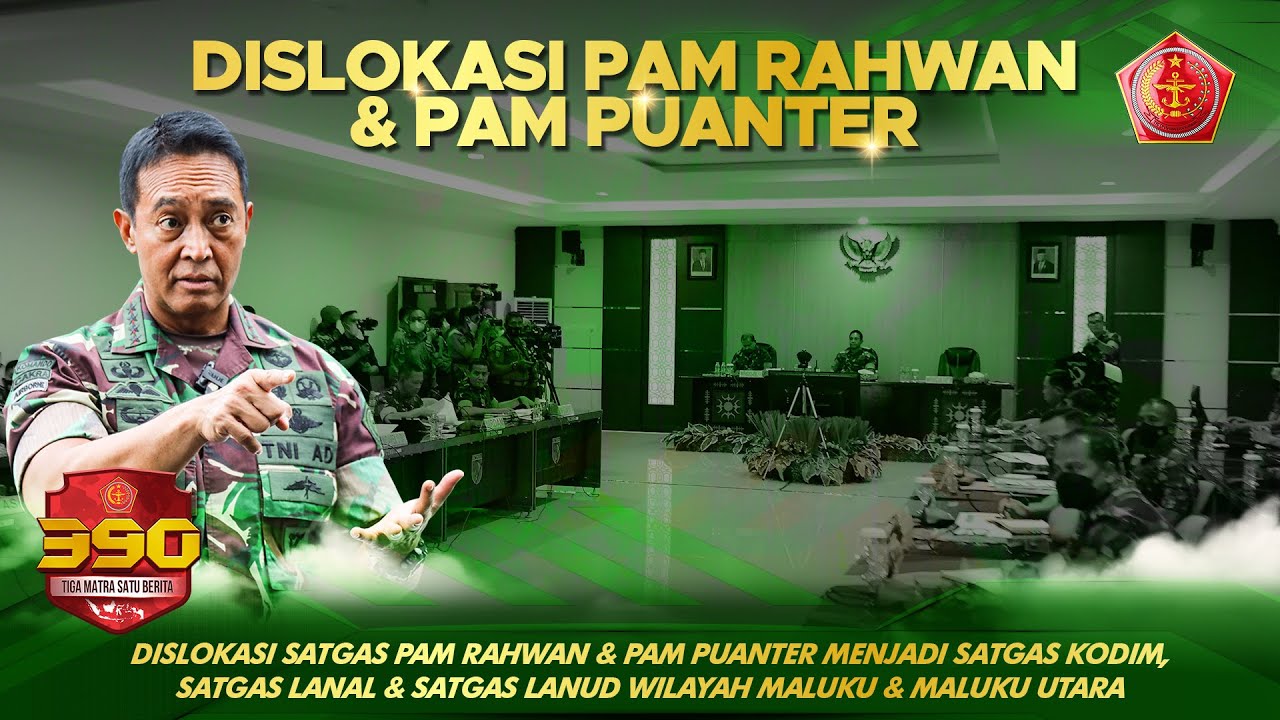 Dislokasi Satgas Pam Rahwan & Pam Puter Wilayah Maluku & Maluku Utara