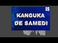 KANGUKA DE SAMEDI LE 9/10/2021 par Chris NDIKUMANA