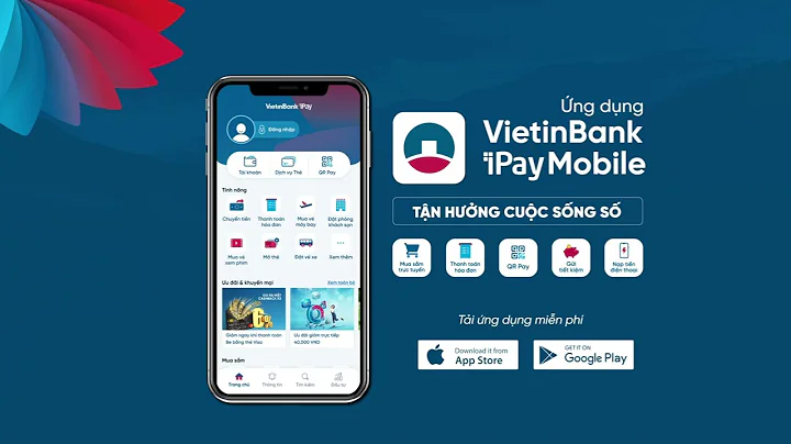 Hướng dẫn cài đặt và đăng nhập ứng dụng VietinBank iPay Mobile