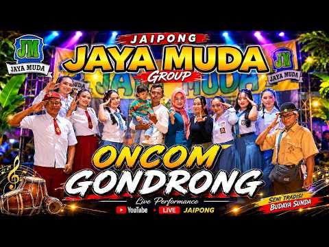 ONCOM GONDRONG - JAIPONG JAYA MUDA GROUP