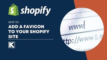 How to add a favicon to your Shopify store