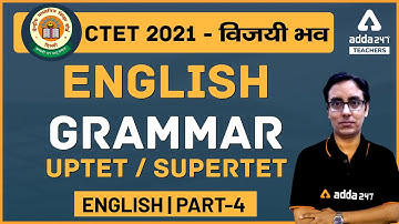 CTET 2021 - विजयी भव | English | English Grammar  Part - 4