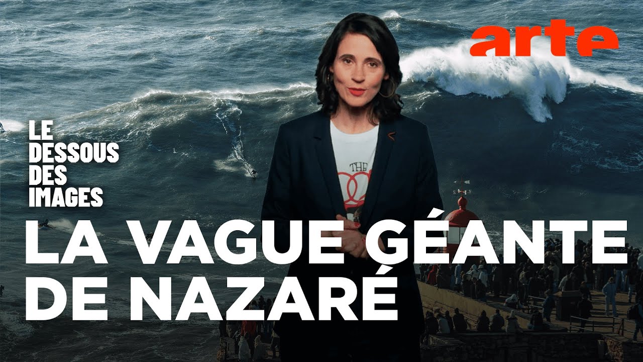 Nazaré au Portugal, paradis des surfeurs de l'extrême - Le dessous des images - ARTE