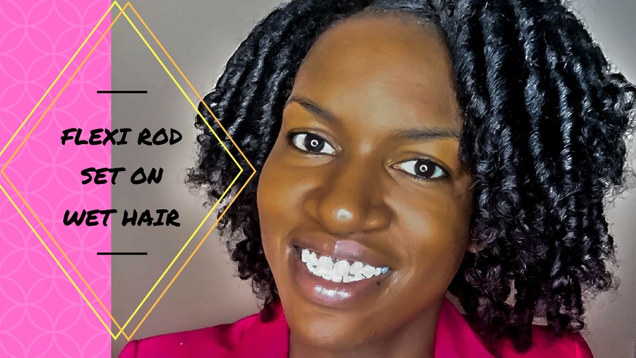 Natural Hair Flexi Rod Set on Wet Damped Hair YouTube