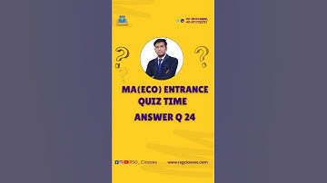 Q24 | CUET Quiz Answer Revealed! 🎯 Did You Get It Right || RSG Classes | MA Eco Entrance Preparation