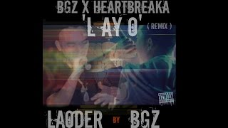 BGZ ft Heartbreaka - 