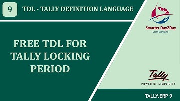 FREE TDL FOR TALLY LOCKING PERIOD | LOCK DOWN FOR SPECIFIC PERIOD | Smarter Day2Day
