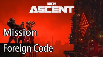 The Ascent Mission Foreign Code