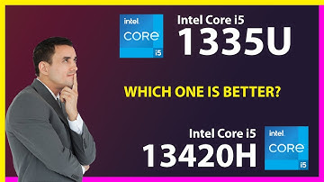 INTEL Core i5 1335U vs INTEL Core i5 13420H Technical Comparison