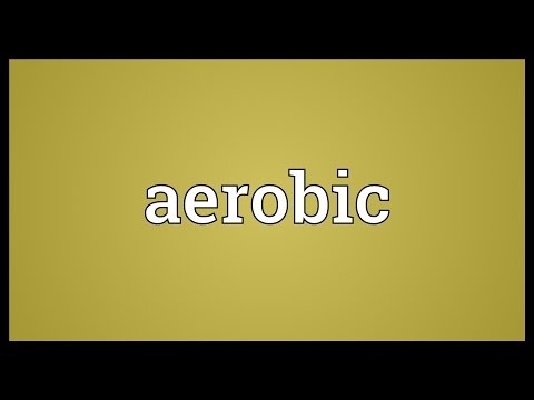 Aerobic Meaning