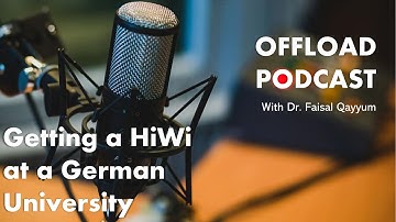 All about getting a HiWi position at a German University | Offload Podcast
