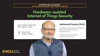 Information Securing the Internet of Things: IoT Cybersecurity, PUFs & Machine Learning |Muhammed Younis| VCU CS Guide