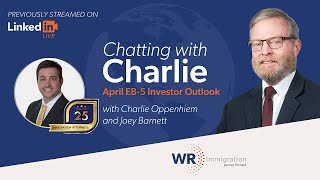 Chatting with Charlie | EB5 Investor Outlook | April 2024 Visa Bulletin | Livestream 04.03.2024