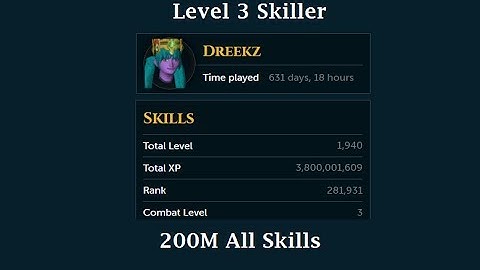 Dreekz | 200M All Skills | Level 3 Skiller