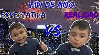 Fin de Año...  Expectativa VS Realidad