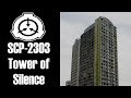 SCP-2303 Tower of Silence | object class euclid | cognitohazard / building scp