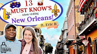 13 TIPS FOR NEW ORLEANS, LOUISIANA    Fun Activities & MustKnow's For Your Big Easy Vacation!