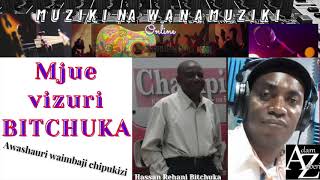 Bitchuka asema: Kuna kuimba, na kuzomea. Awasifia Shaban Dede na Muumin. Asema muimbaji ni lazima...