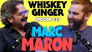 Whiskey Ginger - Marc Maron - #137