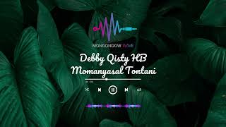 Debby Qisty HB  / Momanyasal Tontani (Lagu Daerah Bolaang Mongondow)