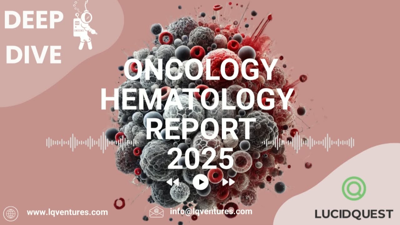 How to win in Oncology and Hematology in 2025, by LucidQuest - YouTube