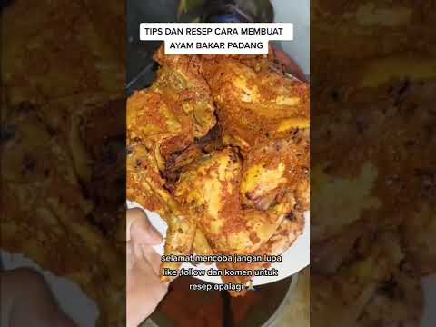 Tip Dapur Resep Dan Tips membuat Ayam Bakar Padang Yang Bergizi Tinggi