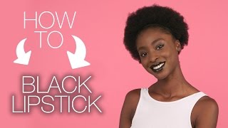 How to Wear Black Lipstick