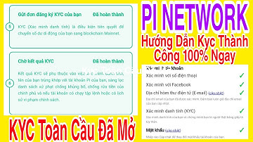 PI KYC HƯỚNG DẪN KYC THÀNH CÔNG 100% TRONG 10 PHÚT + KYC TOÀN CẦU BẮT ĐẦU + ĐÀO PI NGAY | Kiếm Tiền