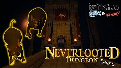 Game Saved But I Still Lost Everything! - Neverlooted Dungeon Demo | Lets Play (Gems Or Trash?)
