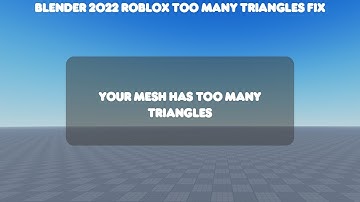 Roblox Tutorial - Importing model too many triangles (Blender Fix 2022)