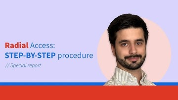 Radial access: step-by-step procedure