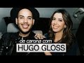 #DeCarona Hugo Gloss / como começou, quase BBB, dicas de internet, momento climão e mais