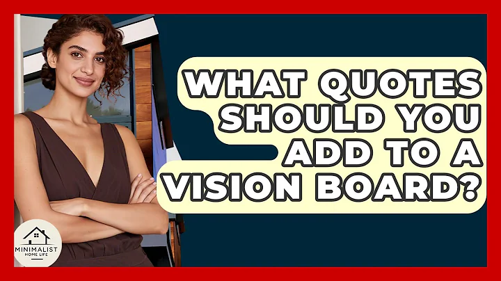 What Quotes Should You Add To A Vision Board? - Minimalist Home Life