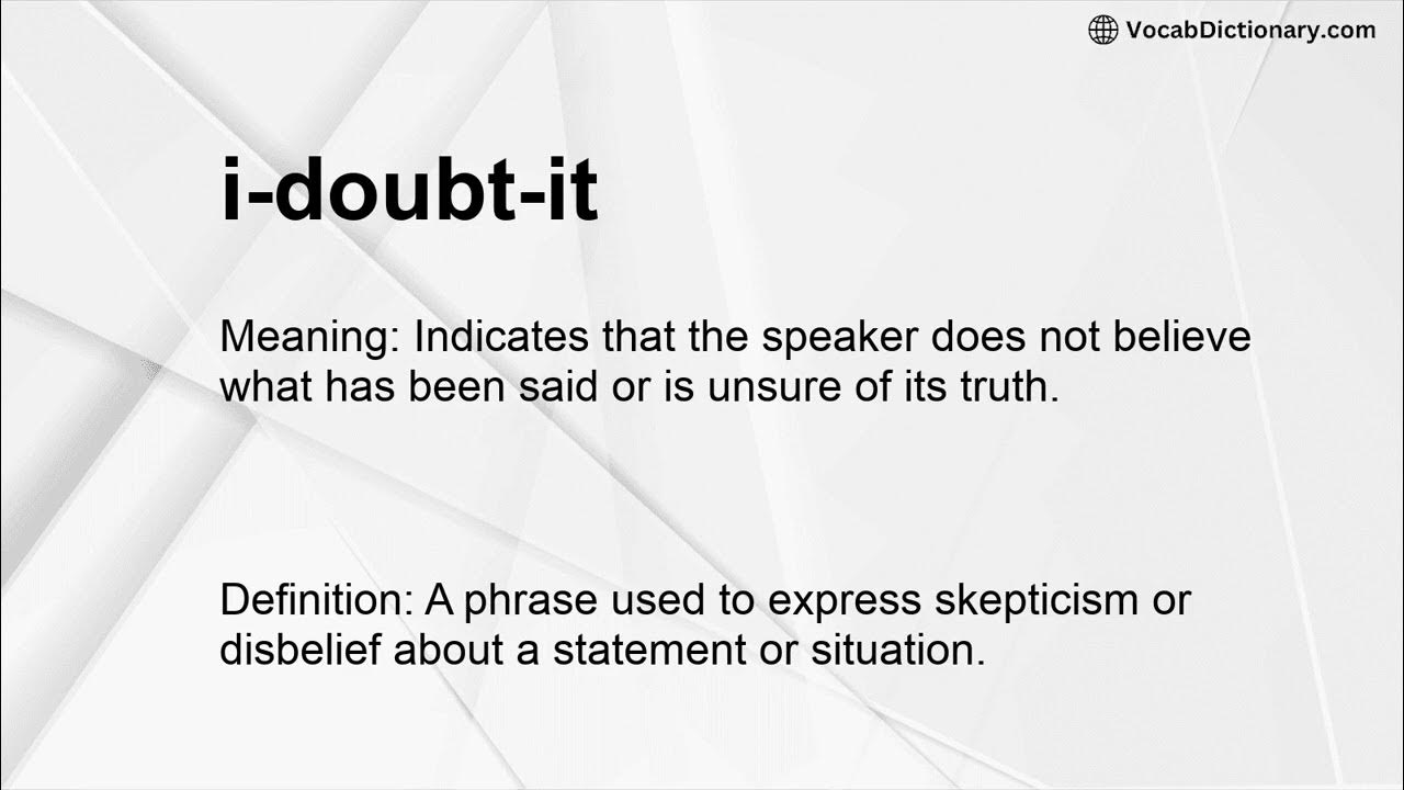 i-doubt-it-meaning-youtube