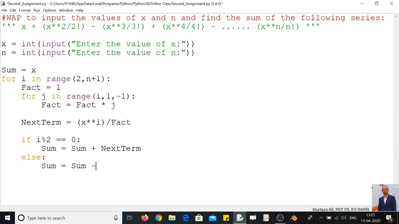 WAP to find the sum of following series: x + (x**2/2!) - (x**3/3 ...