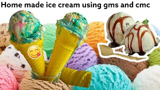 Perfect homemade  ice cream recipe made with gms and cmc powder/How to make ice cream at home