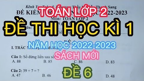 Đề thi học kỳ 1 toán lớp 2 năm 2024